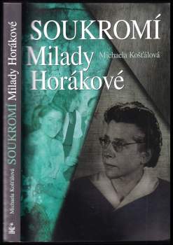 Soukromí Milady Horákové