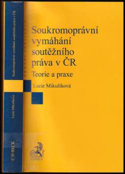 Soukromoprávní vymáhání soutěžního práva v ČR