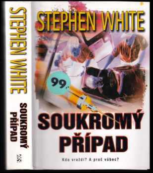 Stephen White: Soukromý případ