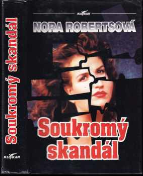 Soukromý skandál - Nora Roberts (1995, Alpress) - ID: 493258