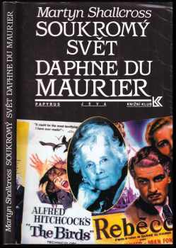 Martyn Shallcross: Soukromý svět Daphne du Maurier