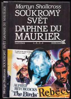 Martyn Shallcross: Soukromý svět Daphne du Maurier