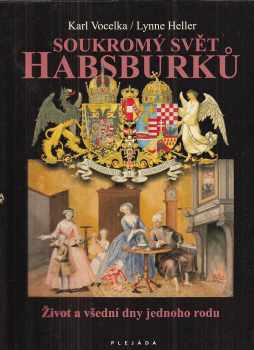 Soukromý svět Habsburků