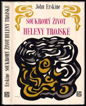 John Erskine: Soukromý život Heleny Trojské