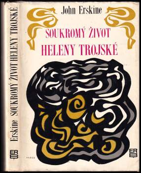 John Erskine: Soukromý život Heleny Trojské