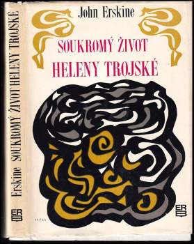 John Erskine: Soukromý život Heleny Trojské