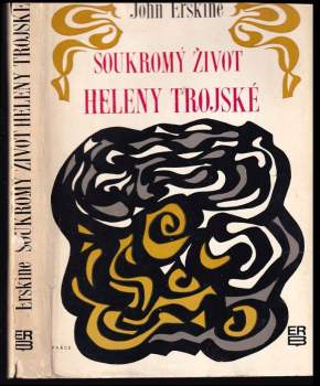 John Erskine: Soukromý život Heleny Trojské