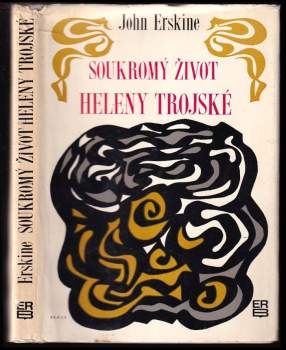 John Erskine: Soukromý život Heleny Trojské