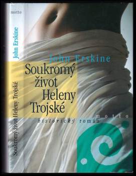 John Erskine: Soukromý život Heleny Trojské
