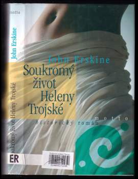 John Erskine: Soukromý život Heleny Trojské