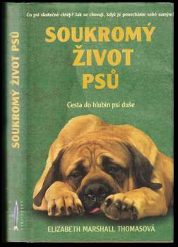 Elizabeth Marshall Thomas: Soukromý život psů