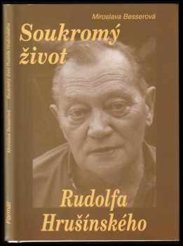 Soukromý život Rudolfa Hrušínského