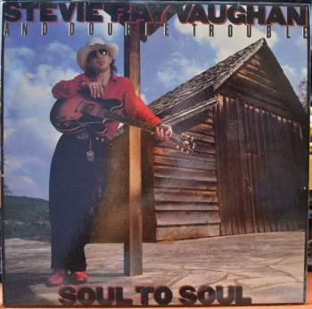 Stevie Ray Vaughan & Double Trouble: Soul To Soul