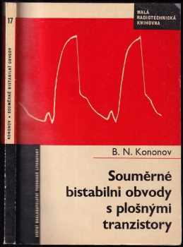 Boris Nikolajevič Kononov: Souměrné bistabilní obvody s plošnými tranzistory