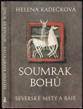 Soumrak bohů : severské mýty a báje