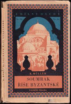 Karel Mueller: Soumrak byzantské říše
