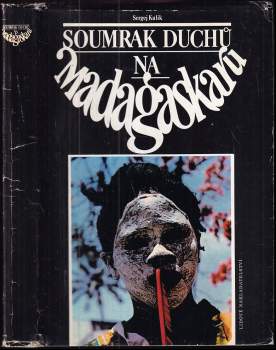 Soumrak duchů na Madagaskaru - Sergej Fedorovič Kulik (1985, Lidové nakladatelství) - ID: 762426