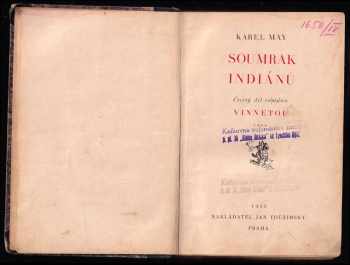 Karl May: Soumrak Indiánů - Čtvrtý díl románu Vinnetou.