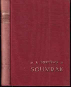 Libuše Baudyšová: Soumrak - PODPIS LIBUŠE BAUDYŠOVÁ