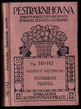 Soumrak model, čili, Jak se filosofuje kladivem