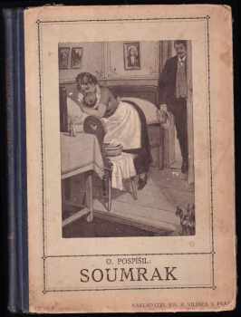 Soumrak - Otokar Pospíšil (1924, Jos. R. Vilímek) - ID: 745600