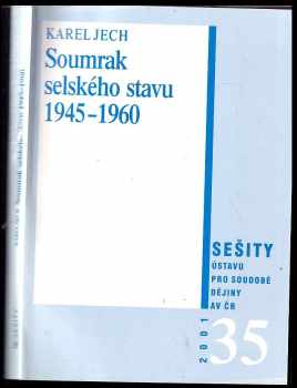 Soumrak selského stavu 1945-1960