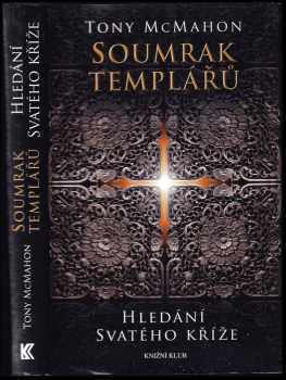 Tony McMahon: Soumrak templářů