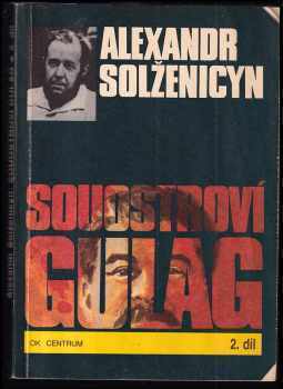 Aleksandr Isajevič Solženicyn: Souostroví Gulag