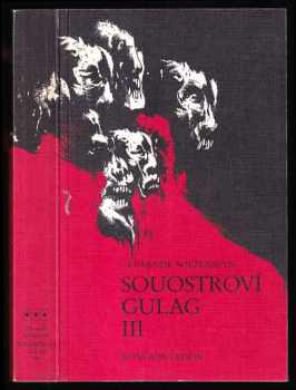 Aleksandr Isajevič Solženicyn: Souostroví Gulag
