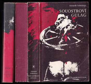 Souostroví Gulag : 1918-1956 : pokus o umělecké pojednání - Aleksandr Isajevič Solženicyn (Konfrontace) - ID: 1788423