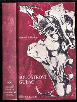 Aleksandr Isajevič Solženicyn: Souostroví Gulag
