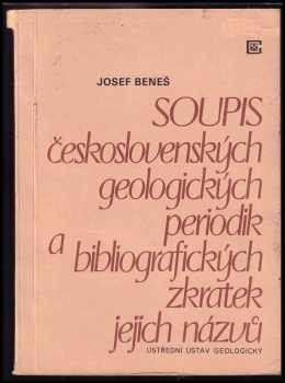 Josef Beneš: Soupis československých geologických periodik a bibliografických zkratek jejich názvů