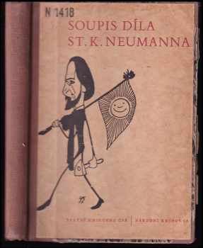 Stanislav Kostka Neumann: Soupis díla St. K. Neumanna