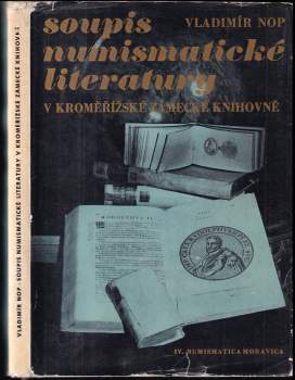 Soupis numismatické literatury v kroměřížské zámecké knihovně