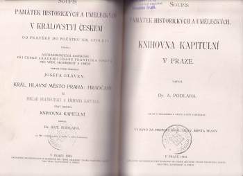 Antonín Podlaha: Soupis památek historických a uměleckých v království českém, Král. hlavní město Praha - Hradčany II., část první Poklad svatovítský