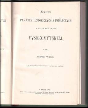 Zdeněk Wirth: Soupis památek historických a uměleckých v království Českém od pravěku do počátku 19. století, XVI. Politický okres Vysokomýtský