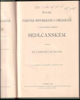 Antonín Podlaha: Soupis památek historických a uměleckých v království Českém od pravěku do počátku 19.století, III. Politický okres Sedlčanský