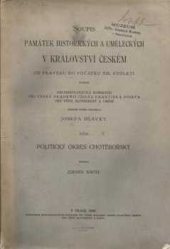 Zdeněk Wirth: Soupis památek historických a uměleckých v království Českém od pravěku do počátku XIX. století