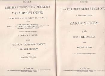 Antonín Cechner: Soupis památek historických a uměleckých v království Českém od pravěku do počátku XIX. století, Politický okres Rakovnický, 1. díl hrad Křivoklát