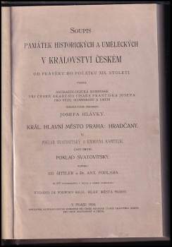 Antonín Podlaha: Soupis památek historických a uměleckých v království Českém od pravěku do počátku XIX. století