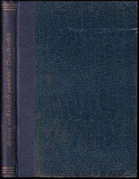 Soupis památek historických a uměleckých v království Českém od pravěku do počátku XIX. století, Politický okres Chrudimský