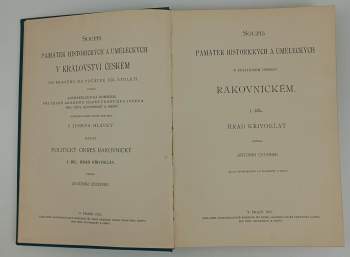 Antonín Podlaha: Soupis památek historických a uměleckých v království Českém od pravěku do počátku XIX. století, Politický okres Rakovnický, 1. díl hrad Křivoklát, politický okres Lounský, politický okres Rokycanský