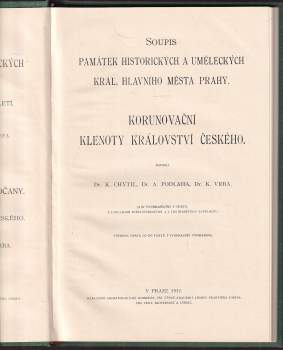 Antonín Podlaha: Soupis památek historických a uměleckých v Království českém od pravěku do polovice XIX. století