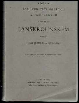 Josef Cibulka: Soupis památek historických a uměleckých v okresu lanškrounském