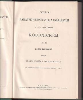 Zdeněk Wirth: Soupis památek historických a uměleckých v politickém okresu Roudnickém, XXVII. Politický okres Roudnický, Díl II.