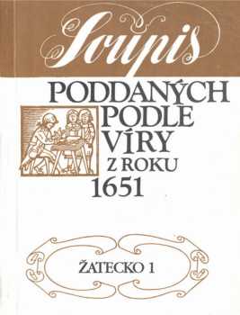 Magda Zahradníková: Soupis poddaných podle víry z roku 1651