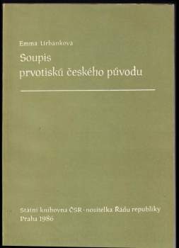 Emma Urbánková: Soupis prvotisků českého původu
