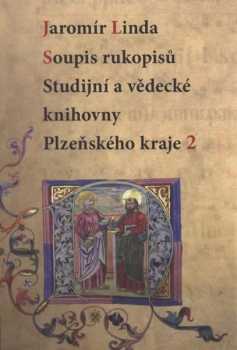 Soupis rukopisů Studijní a vědecké knihovny Plzeňského kraje