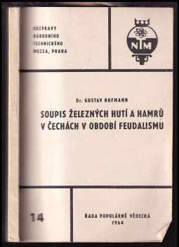 Soupis železných hutí a hamrů v Čechách v období feudalismu