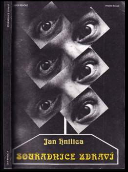 Jan Hnilica: Souřadnice zdraví, aneb, Praktická psychotronika